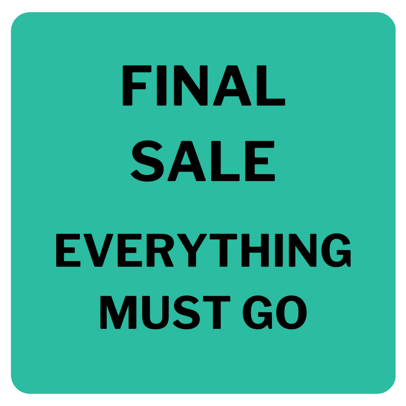 Final Sale everything must go 